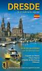 Stadtführer Dresden - die Sächsische Residenz - spanische Ausgabe Buch