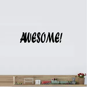 Awesome! Vinyl Decal Home Décor 7" x 20" - Picture 1 of 1