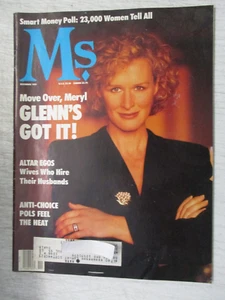 MS. MAGAZINE NOVEMBER 1989 GLENN CLOSE ANTI-CHOICE POLS WOMEN'S FEMINISM - Picture 1 of 2