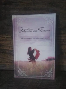 Mothers Are Forever by Thomas Nelson Publishing Staff by Thomas Nelson Publishin - Foto 1 di 1