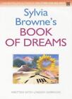 Sylvia Browne's Book Of Dreams,Sylvia Browne, Lindsay Harrison- 9780749923211