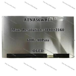 ATNA56WR11 15.6" UHD 3840×2160 IPS 60Hz OLED LCD Écran Remplacer EDP 40 Pins - Afbeelding 1 van 1