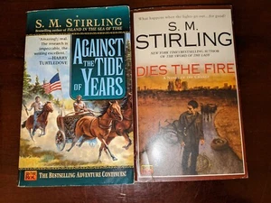 S. M. Stirling LOT of 2 Novel Paperbacks Dies The Fire & Against the Tide  - Picture 1 of 6