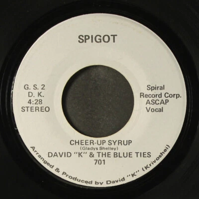 DAVID "K" & BLUE TIES: cheer-up syrup / instrumental SPIGOT 7" Single 45 RPM - Image 1 of 2