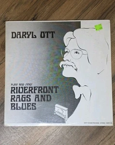 Daryl Ott – Plays And Sings Riverfront Rags & Blues - SEALED Vinyl LP 1978 *RARE - Picture 1 of 2