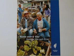 2001 MAXWELL HOUSE Community Garden Every day Good to the last drop art print ad - Picture 1 of 1