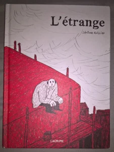 L'étrange / Jérôme Ruillier (L'agrume 2016) - French Graphic Novel - Bild 1 von 5
