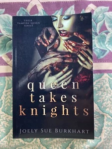 Queen Takes Knights - Joely Sue Burkhart Signed - Picture 1 of 5
