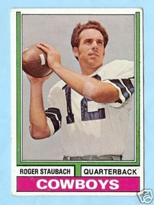 1974 74 TOPPS ROGER STAUBACH CARD - DALLAS COWBOYS - Picture 1 of 2
