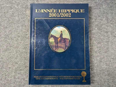 L'Annee Hippique 2001/2002 USET United States Equestrian Gold Medal Edition Book - Image 1 of 4