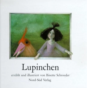 Lupinchen / erzählt und ill. von Binette Schroeder / Ein Nord-Süd-Bilderbuch Sch - Picture 1 of 1