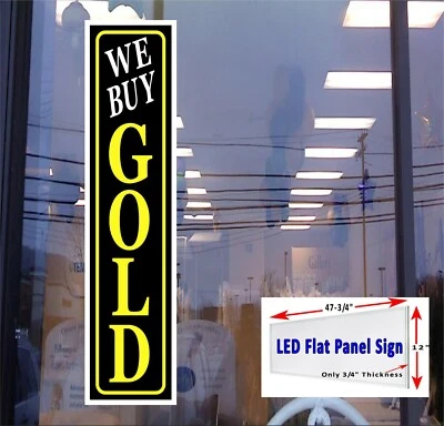 Compramos Oro Letrero Ventana Caja Luz LED Vertical 48"x12" Foto 1 de 4