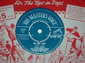 ALMA COGAN - WE GOT LOVE b/w I DON'T MIND BEING ALL ALONE, 1959 HMV POP 670, VG - Bild 1 von 1
