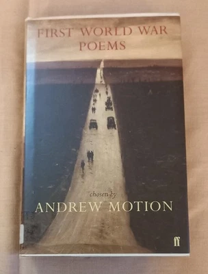 Andrew Motion: FIRST WORLD WAR POEMS [2003 Faber & Faber Ex-Library Hardback DJ] - image 1 of 4