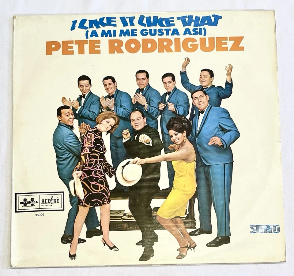 Pete Rodriguez ‎– I Like It Like That - Salsa Guaguanco Descarga - Alegre 1974 - Image 1 of 4