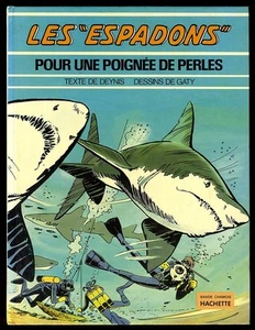 ESPADONS ( LES ) POUR UNE POIGNEE DE PERLES GATY EO - Imagen 1 de 1