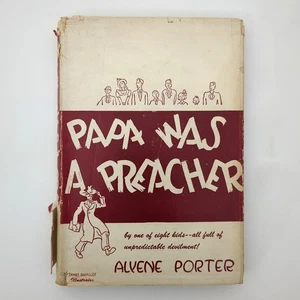 Papa Was A Preacher Family Memoir Wartime Tome Hardcover Book Alyene Porter 1944 - Picture 1 of 24
