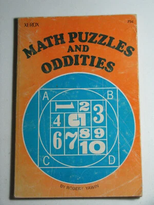 MATH PUZZLES AND ODDITIES by Robert Yawin 1972 Paperback - Image 1 of 4