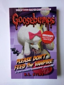 Please Don't Feed the Vampire! Goosebumps Paperback By R L Stine - Picture 1 of 2