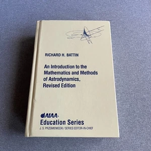 An Introduction to the Mathematics and Methods of Astrodynamics, Revised Edition - Picture 1 of 16