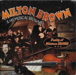Milton Brown & His Musical Brownies 4 CD Set Proper Records 2003 NM Condition - Picture 1 of 5