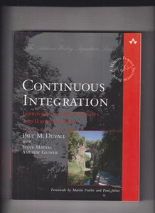 Continuous Integration Improving Software Quality, Reducing Risk by Paul Duvall - Picture 1 of 2