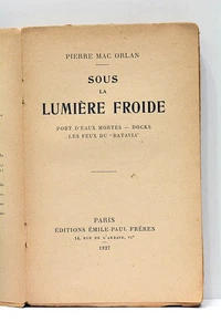MAC ORLAN SOUS LA LIGHT COLD SENDUNG AUTOR PARIS 1927 - Bild 1 von 9