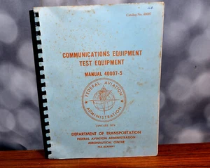 FAA Communications Equipment - Test Equipment - Manual 40007-5, January 1974 - Imagen 1 de 6