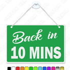 Back in 10 mins hanging plastic sign with nylon rope+suction cup multi colour