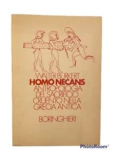 BURKERT, HOMO NECANS, ANTROPOLOGIA DEL SACRIFICIO CRUENTO NELLA GRECIA ANTICA - Foto 1 di 1