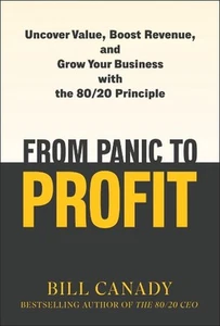 From Panic to Profit: Uncover Value, Boost Revenue, and Grow Your Business with - Picture 1 of 1
