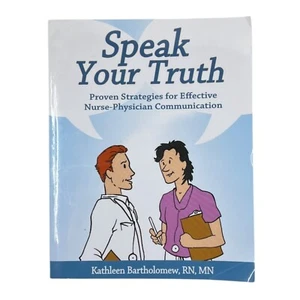 Speak Your Truth: Proven Strategies For Effective Nurse-Physician Communication - Picture 1 of 10