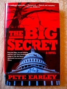 BIG SECRET a Novel bestselling author PETE EARLEY; First 1st Edition USA America - Bild 1 von 1