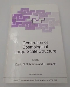 Generation of Cosmological Large-Scale Structure. (Nato Science Series C: 503). - Imagen 1 de 9