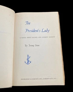 1951 VTG NOVEL THE PRESIDENT’S LADY BY IRVING STONE RACHEL AND ANDREW JACKSON - Bild 1 von 8