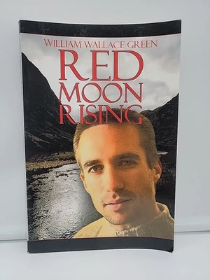 Red Moon Rising PB Green, William Wallace Journey Obsessive Disorder Signed  - Image 1 of 4