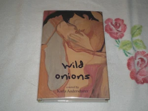 WILD ONIONS by KARLA ANDERSDATTER - Picture 1 of 1