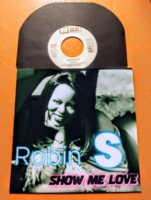 ROBIN S SHOW ME LOVE / LOVE FOR LOVE  7" US VINYL 45 - FREE CUSTOM PIC SLEEVE - Image 1 of 4