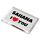 FRIDGE MAGNET - Sahana - I Love You - Name Gift