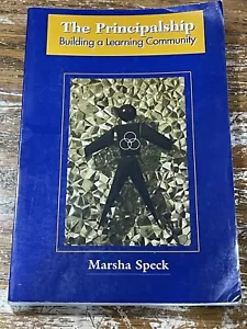 Principalship : Building a Learning Community Hardcover Marsha Speck - Picture 1 of 1