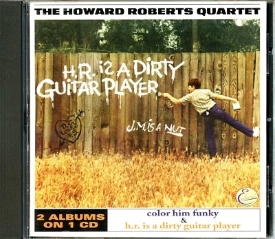 The Howard Roberts Quartet - HR Is A Dirty Guitar Player & Color Him Funky - Image 1 of 3