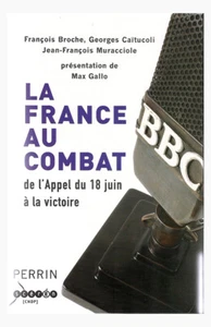 LA FRANCE AU COMBAT de l'Appel du 18 juin à la victoire, Histoire 1939-1945 - Picture 1 of 1