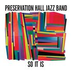 PRESERVATION HALL JAZZ BAND - SO IT IS   VINYL LP NEW