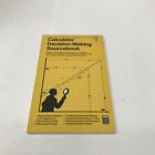 Calculator decision-making sourcebook 1977 T.I. Incorporated