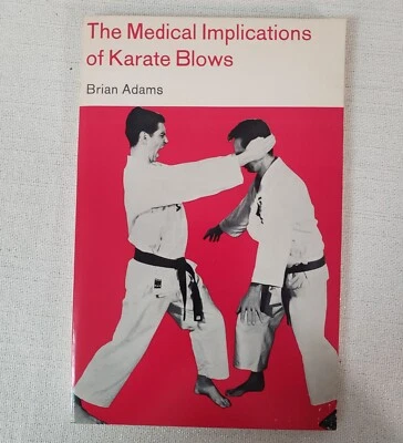 Medical Implications of Karate Blows by Brian Adams Paperback Collectible 1978 — 第 1/4 张图片