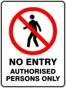 NO ENTRY AUTHORISED PERSONS ONLY - SELF ADHESIVE STICKER / DECAL / SIGN | HEALTH - Picture 1 of 7