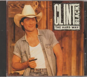 Clint Black The Hard Way CD Tested PLays Great!!! - Bild 1 von 3