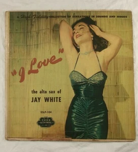 Jay White, I Love / 10" CHEESECAKE COVER ONLY, RECORD IS INCLUDED BUT UNPLAYABLE - Picture 1 of 8