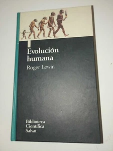 EVOLUCIÓN HUMANA, ROGER LEWIN, BIBLIOTECA CIENTÍFICA SALVAT. - Imagen 1 de 2