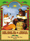 The Bear and the Fox Russian Fairytale Bilingual Children's Book in 2 Languages